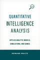 Book cover of: Quantitative Intelligence Analysis. By: Edward Waltz