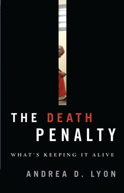 Book cover of: Death Penalty. By: Andrea D. Lyon
