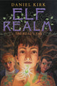 Book cover of: Elf Realm: the Road's End. By: Daniel Kirk