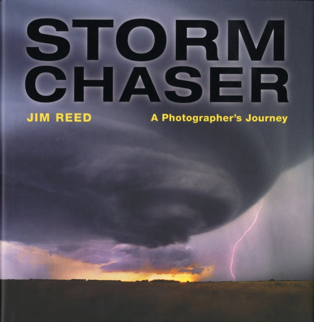 Book cover of: Storm Chaser. By: Jim Reed