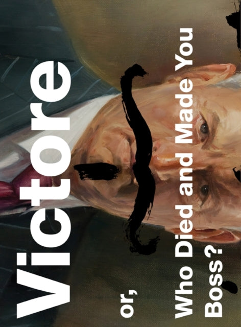 Book cover of: Victore Or, Who Died and Made You. By: James Victore