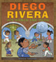 Book cover of: Diego Rivera: His World and Ours. By: Duncan Tonatiuh