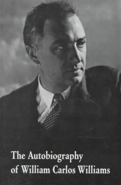 Book cover of: Autobiography of William Carlos Williams