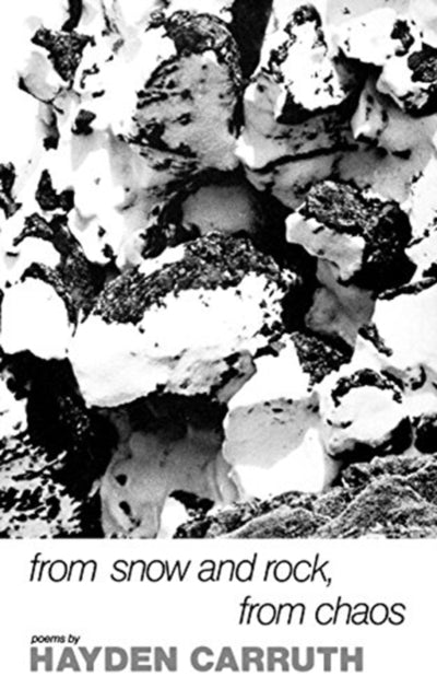 Book cover of: From Snow and Rock, from Chaos