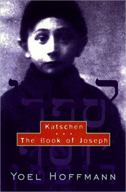 Book cover of: Katschen & The Book of Joseph. By: Yoel Hoffmann