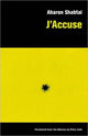 Book cover of: J'Accuse. By: Aharon Shabtai