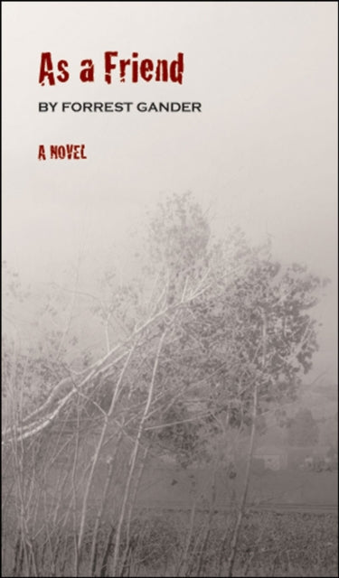Book cover of: As a Friend. By: Forrest Gander