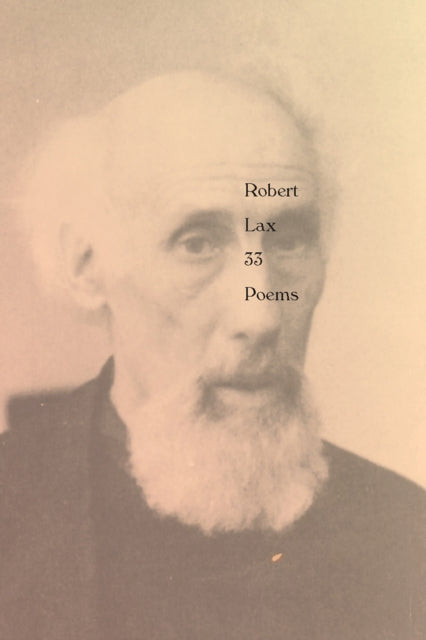 Book cover of: 33 Poems. By: Robert Lax