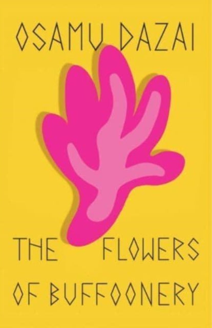 Book cover of: Flowers of Buffoonery. By: 太宰 治