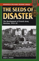 Book cover of: Seeds of Disaster. By: Robert A. Doughty