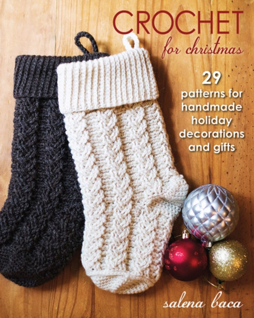 Book cover of: Crochet for Christmas. By: Salena Baca
