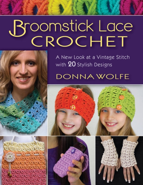 Book cover of: Broomstick Lace Crochet. By: Donna Wolfe