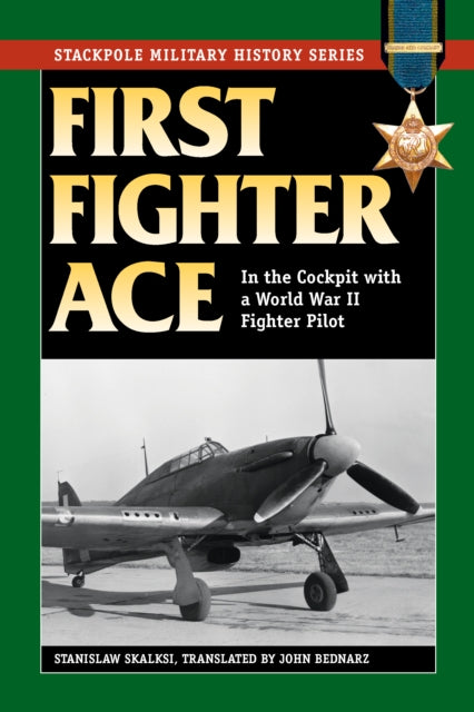Book cover of: First Fighter Ace. By: Stanislaw Skalski