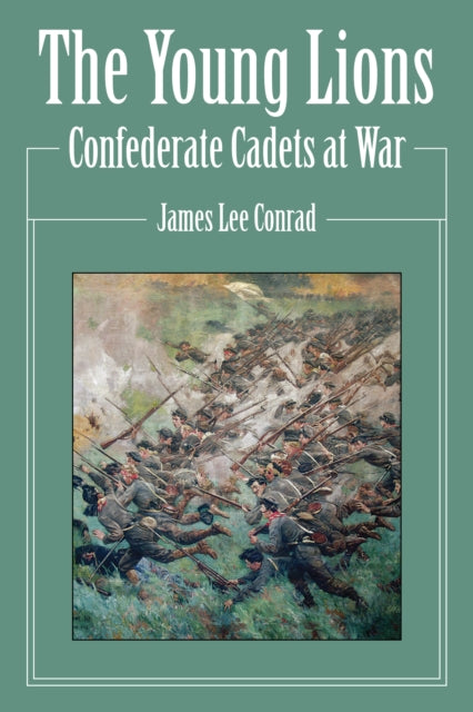 Book cover of: Young Lions. By: James Lee Conrad