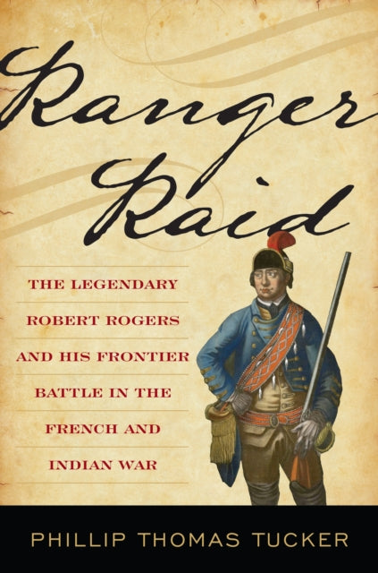Book cover of: Ranger Raid. By: Phillip Thomas Tucker