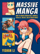 Book cover of: Massive Manga. By: Yishan Li