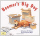Book cover of: Boomers Big Day. By: Constance W. McGeorge