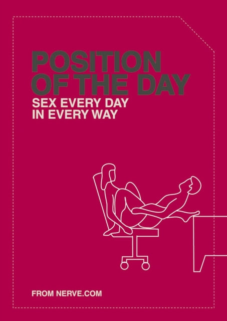 Book cover of: Position of the Day. By: Nerve.com