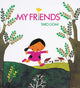 Book cover of: My Friends. By: 五味太郎