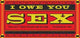 Book cover of: I Owe You Sex