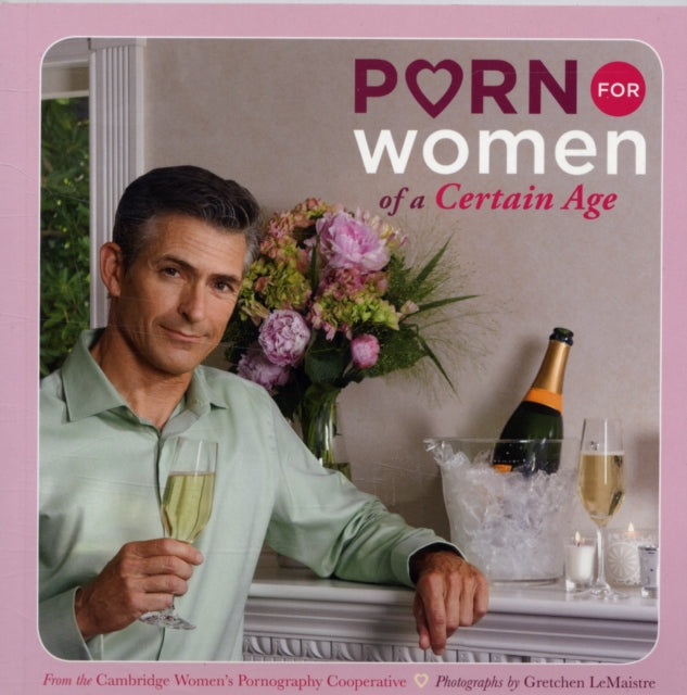Book cover of: Porn for Women of a Certain Age