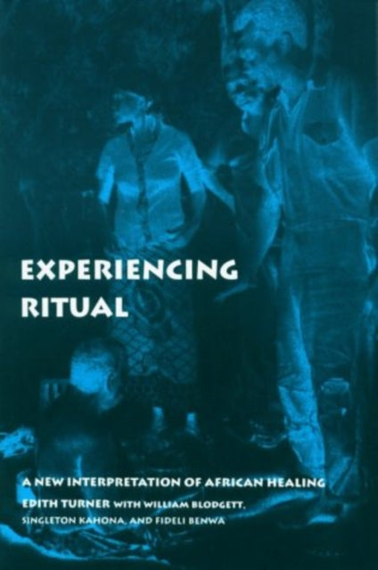 Book cover of: Experiencing Ritual