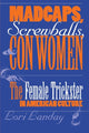 Book cover of: Madcaps, Screwballs, and Con Women
