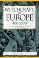 Book cover of: Witchcraft in Europe, 400-1700
