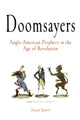 Book cover of: Doomsayers. By: Susan Juster