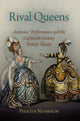 Book cover of: Rival Queens. By: Felicity Nussbaum