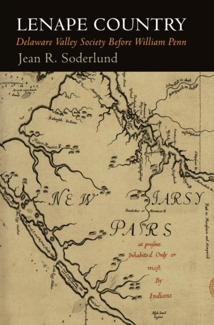 Book cover of: Lenape Country. By: Jean R. Soderlund