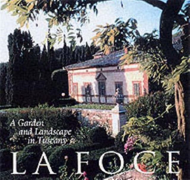 Book cover of: La Foce. By: Benedetta Origo