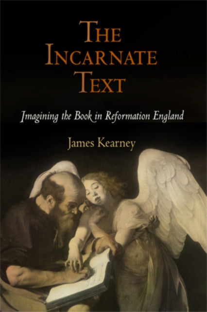 Book cover of: Incarnate Text. By: James Kearney