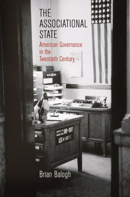 Book cover of: Associational State. By: Brian Balogh
