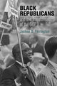 Book cover of: Black Republicans and the Transformation of the GOP. By: Joshua D. Farrington