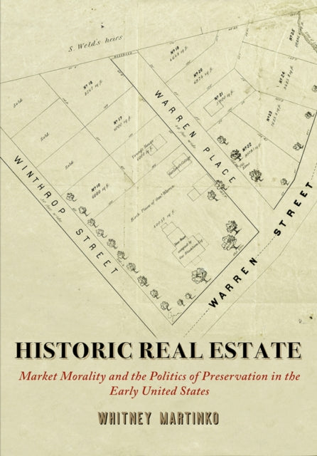 Book cover of: Historic Real Estate. By: Whitney Martinko