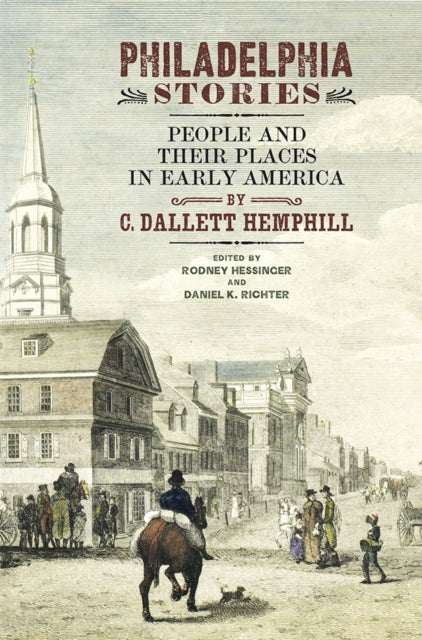 Book cover of: Philadelphia Stories. By: C. Dallett Hemphill