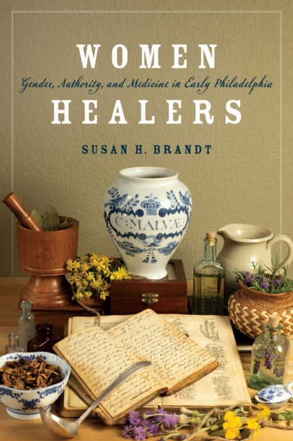 Book cover of: Women Healers. By: Susan H. Brandt