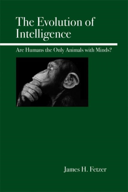 Book cover of: Evolution of Intelligence. By: James H. Fetzer