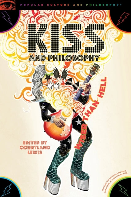 Book cover of: KISS and Philosophy. By: Courtland Lewis