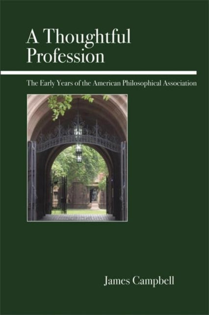 Book cover of: Thoughtful Profession. By: James Campbell