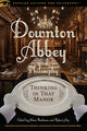 Book cover of: Downton Abbey and Philosophy