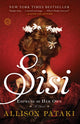 Book cover of: Sisi. By: Allison Pataki