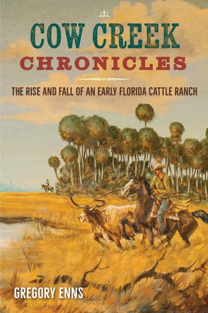 Book cover of: Cow Creek Chronicles