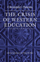 Book cover of: Crisis of Western Education. By: Christopher Dawson