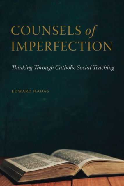 Book cover of: Counsels of Imperfection. By: Edward Hadas
