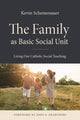 Book cover of: Family As Basic Social Unit. By: Kevin Schemenauer
