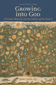 Book cover of: Growing Into God. By: John Gavin
