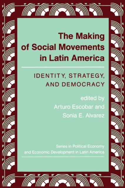 Book cover of: Making Of Social Movements In Latin America