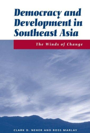 Democracy And Development In Southeast Asia